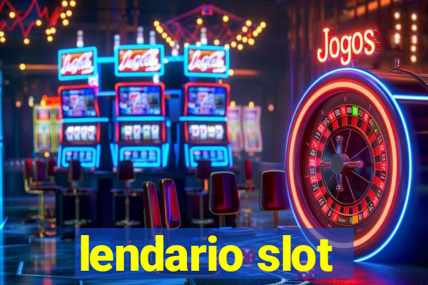 lendario slot