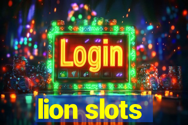 lion slots