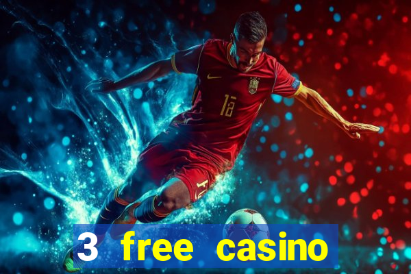 3 free casino slots game