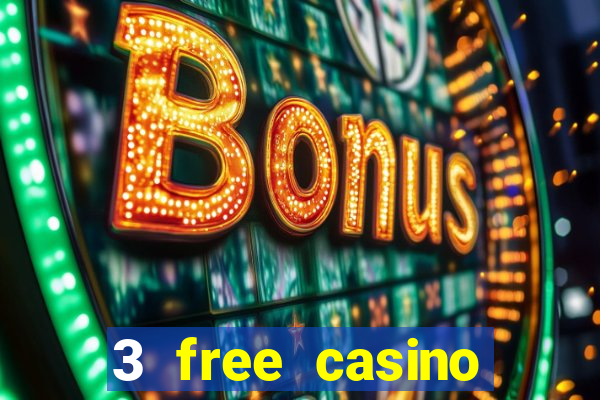 3 free casino slots game