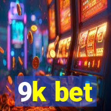 9k bet