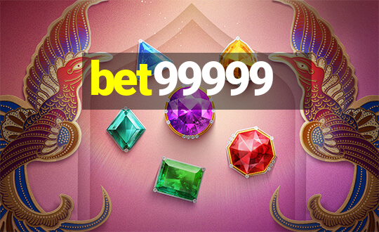 bet99999