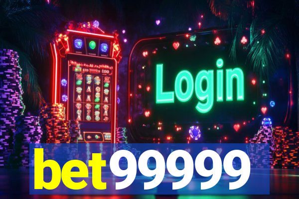 bet99999