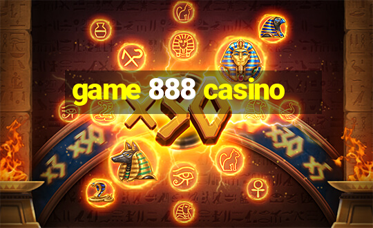 game 888 casino