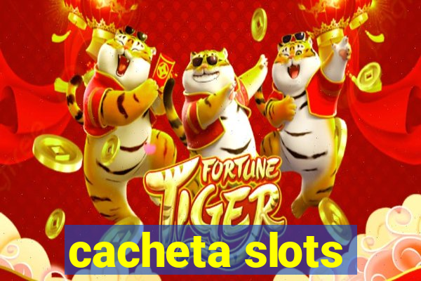 cacheta slots