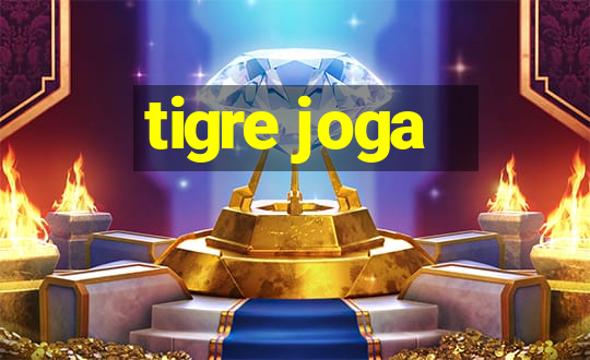 tigre joga