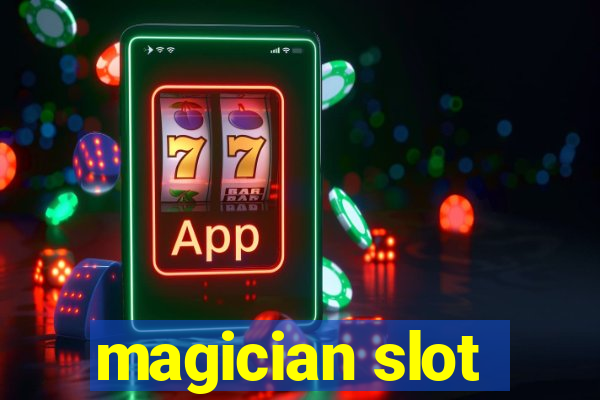 magician slot