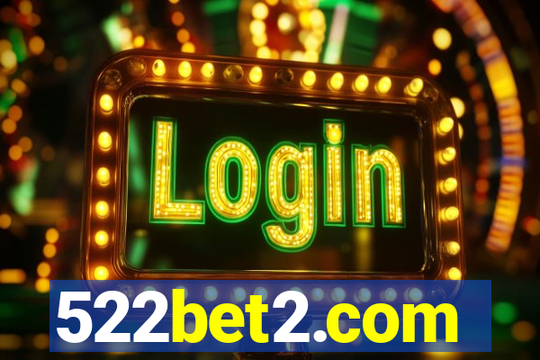 522bet2.com