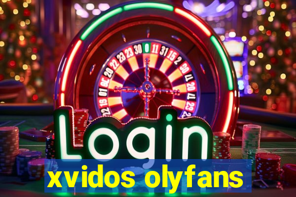 xvidos olyfans