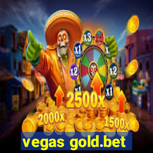 vegas gold.bet