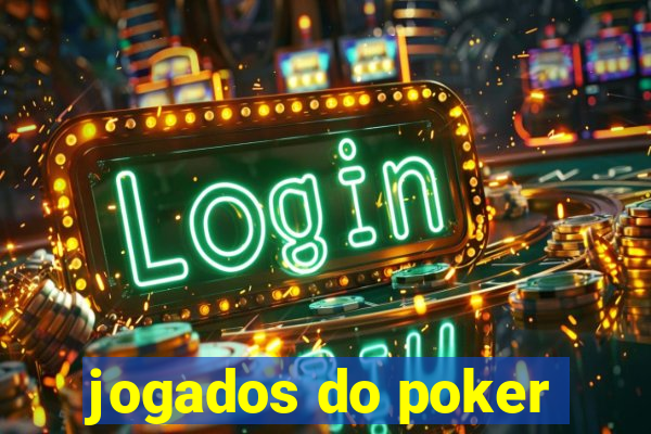 jogados do poker