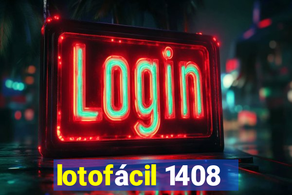 lotofácil 1408