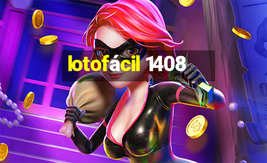 lotofácil 1408