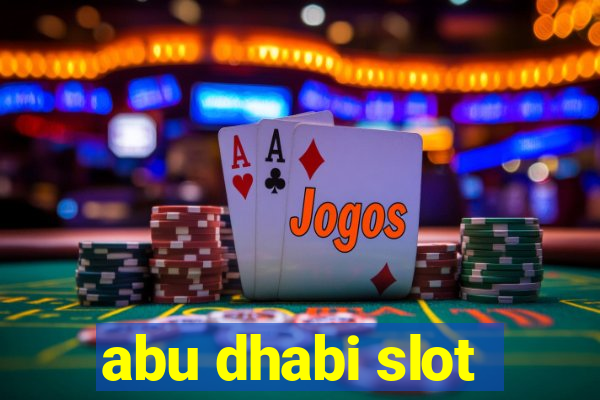 abu dhabi slot