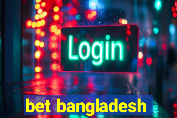 bet bangladesh