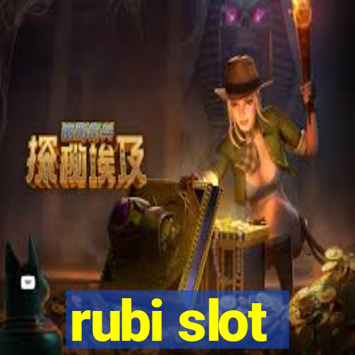 rubi slot