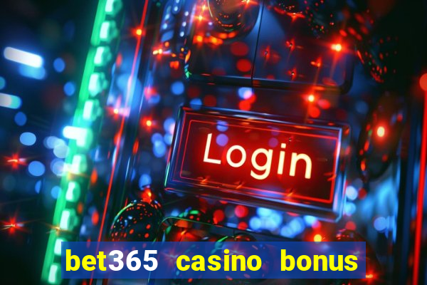 bet365 casino bonus code nj