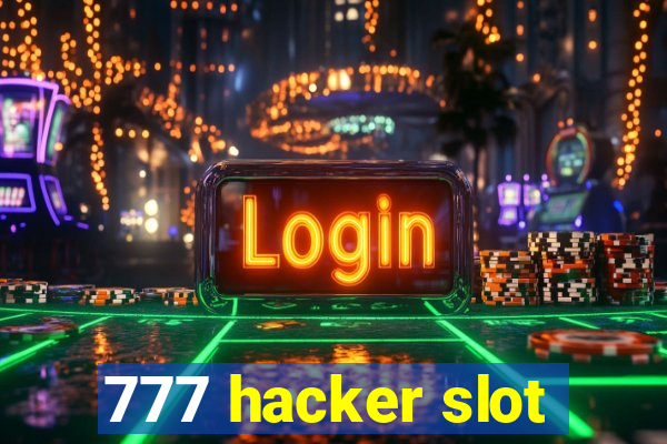 777 hacker slot