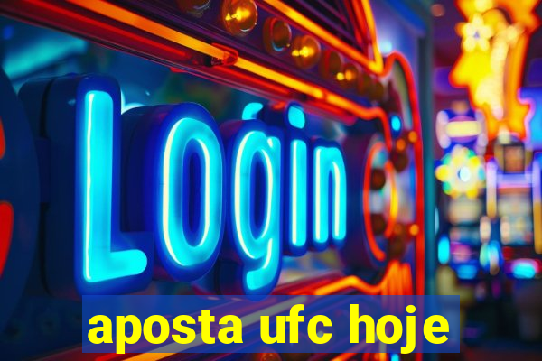 aposta ufc hoje