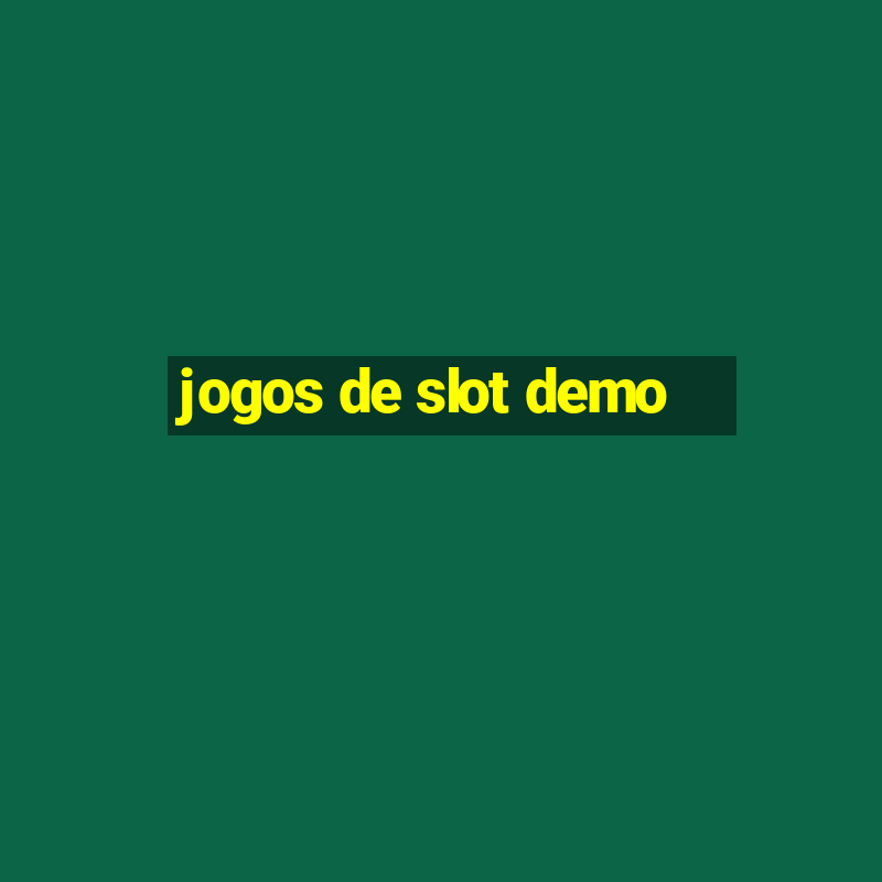 jogos de slot demo