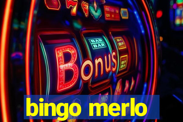 bingo merlo