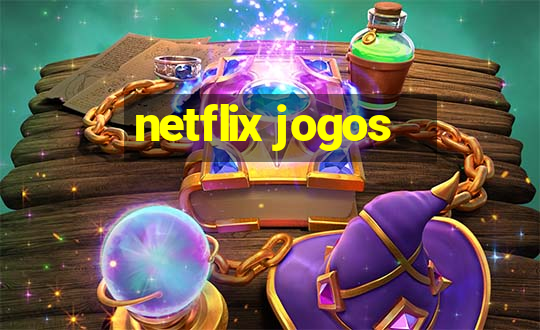 netflix jogos