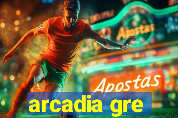 arcadia gre