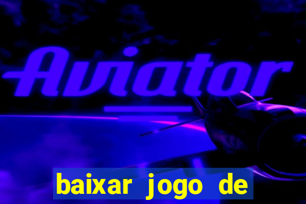 baixar jogo de futebol 2024