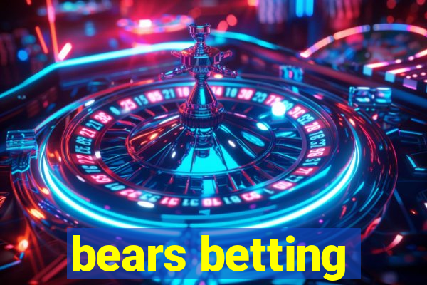 bears betting