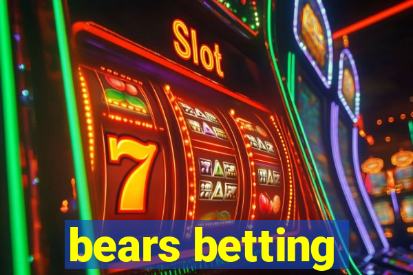 bears betting