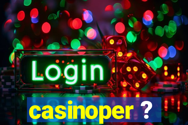 casinoper ?