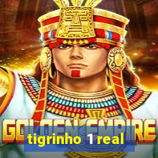 tigrinho 1 real