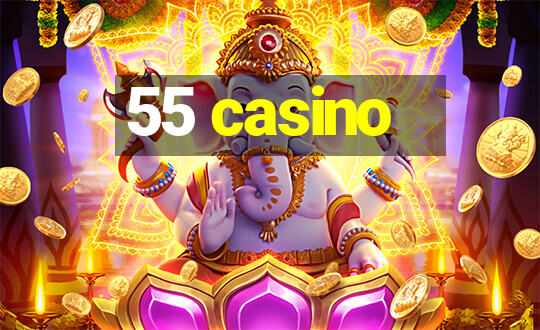 55 casino