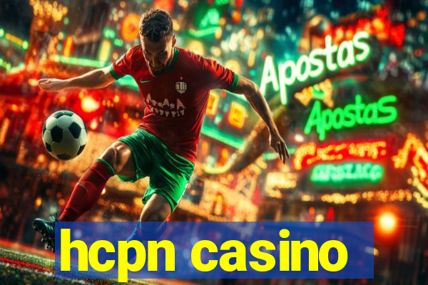 hcpn casino