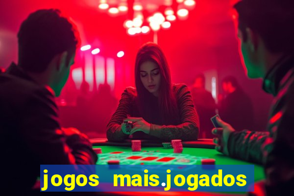 jogos mais.jogados do mundo