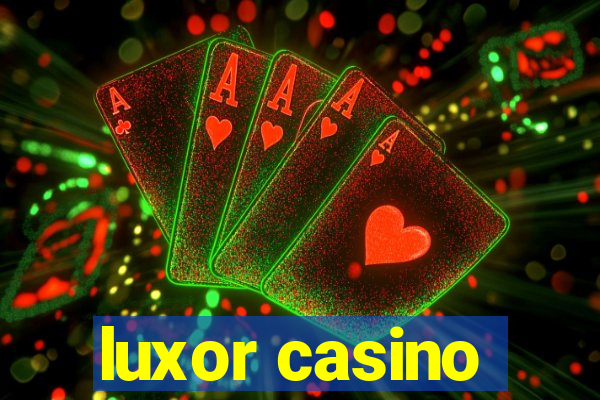 luxor casino