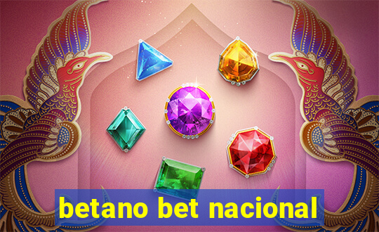 betano bet nacional