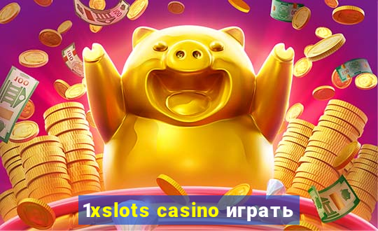 1xslots casino играть