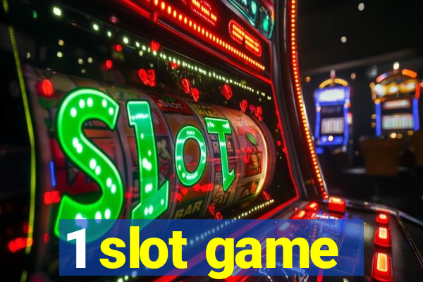 1 slot game