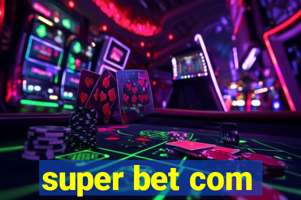 super bet com