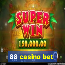 88 casino bet