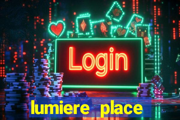 lumiere place casino and hotels