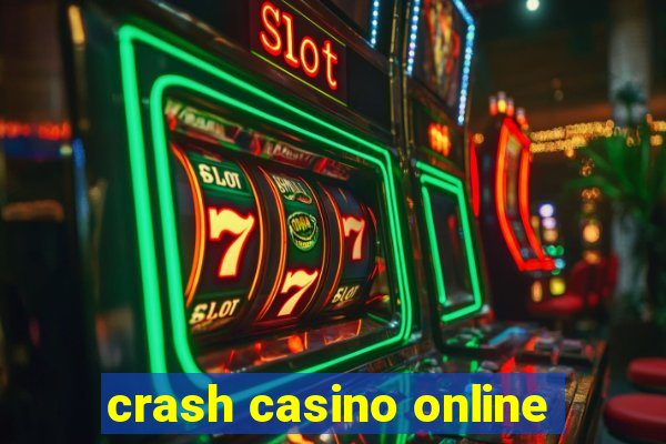 crash casino online