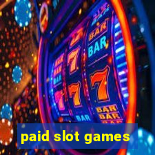 paid slot games