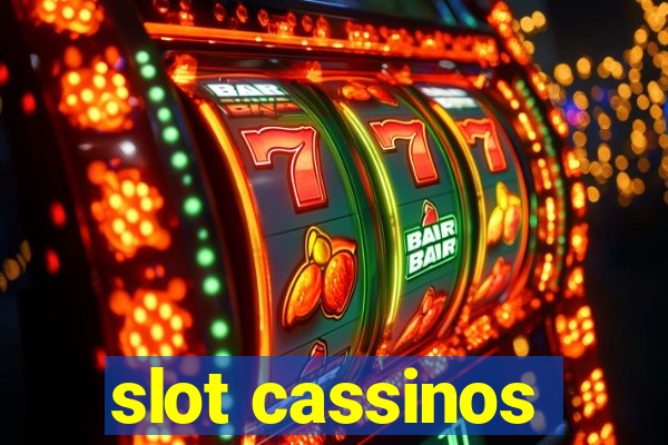 slot cassinos