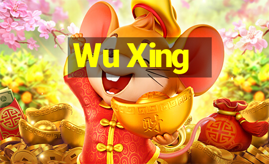 Wu Xing