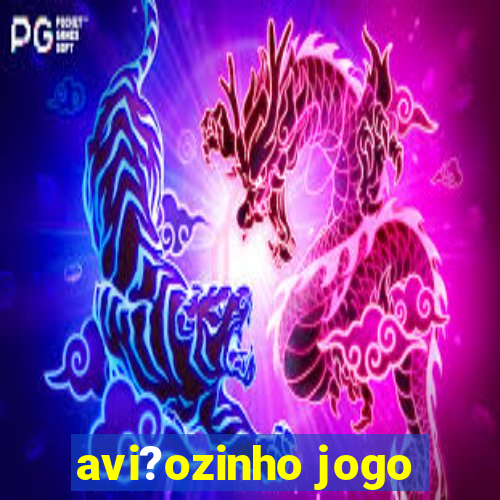 avi?ozinho jogo