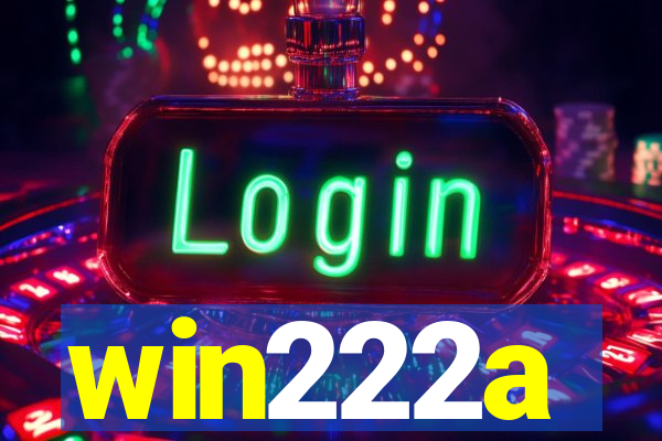 win222a