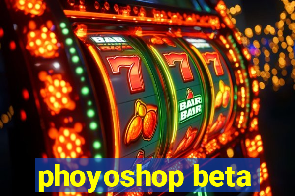 phoyoshop beta