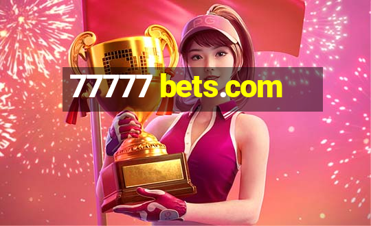 77777 bets.com